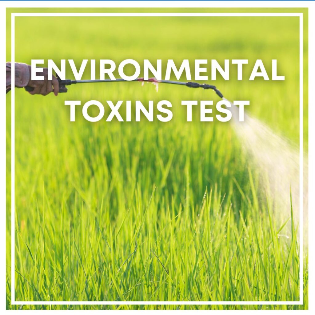 Environmental Toxins Test