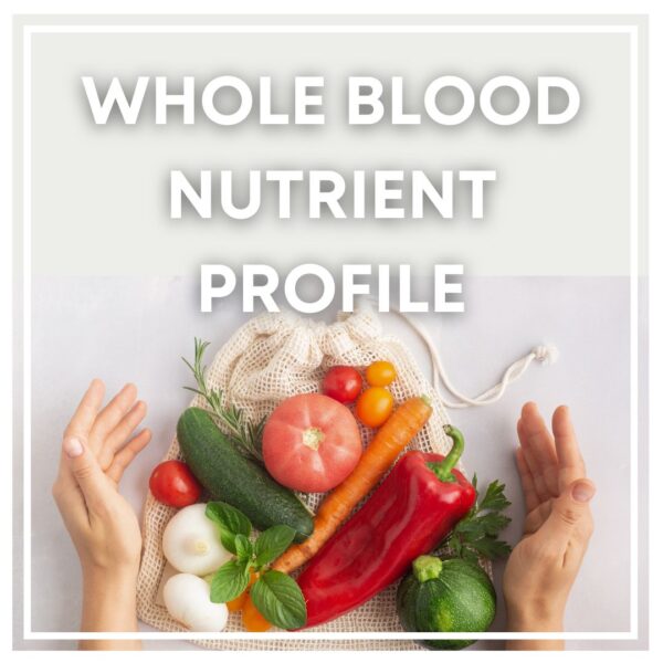 Whole Blood Nutrient Profile